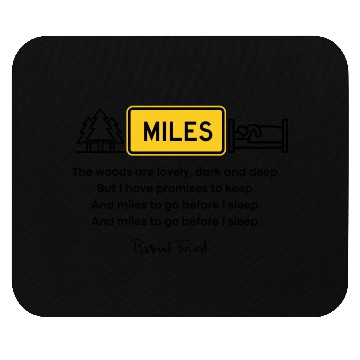Discover MILES TO GO BEFORE I SLEEP (yellow) Mouse Pads