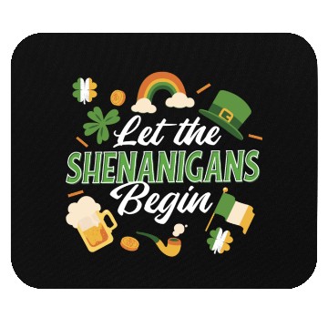 Discover Let The Shenanigans Begin St Patricks Day Mouse Pads