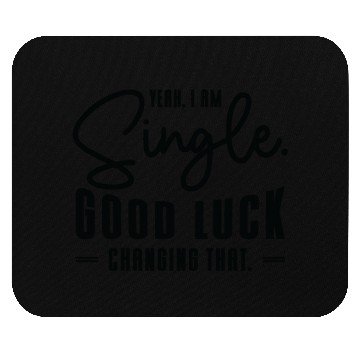 Discover Single Relationship Independent Typography Single Mouse Pads