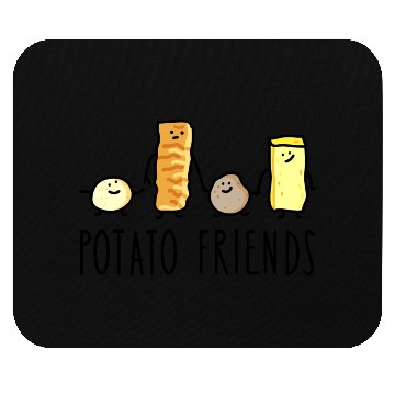Discover Potato friends Mouse Pads