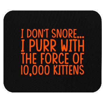 Discover I Purr With The Force Of 10,000 Kittens 2 Mouse Pads