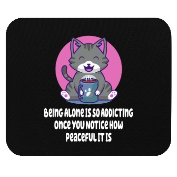 Discover Peace Is Addicting Leave Me Alone Introvert Nerd A Mouse Pads