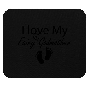 Discover I love My Fairy Godmother Funny Godmother Gift Mouse Pads