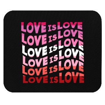 Discover Love Is Love Lesbian Mouse Pads