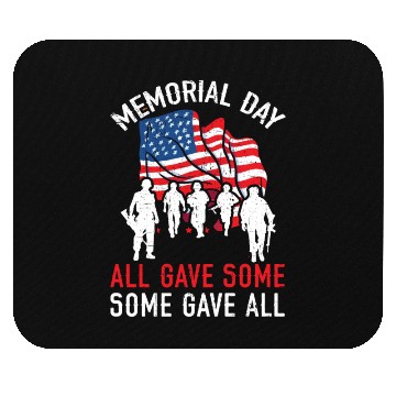 Discover All Gave Some Some Gave All USA Flag Memorial Day Mouse Pads