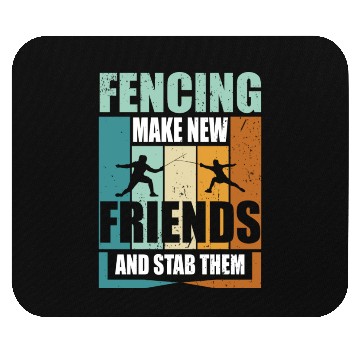 Discover Funny Fencing Make New Friends And Stab Them Mouse Pads