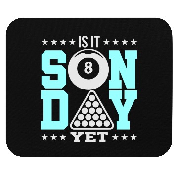 Discover Is It Sunday Yet Apparel For Pool Player Mouse Pads