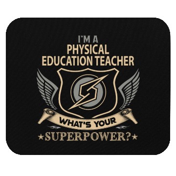 Discover Physical Education Teacher Mouse Pads - Superpower Jo