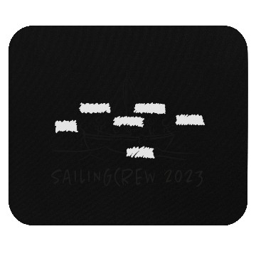 Discover Sailingcrew 2023 - sailor, skipper, boat Mouse Pads