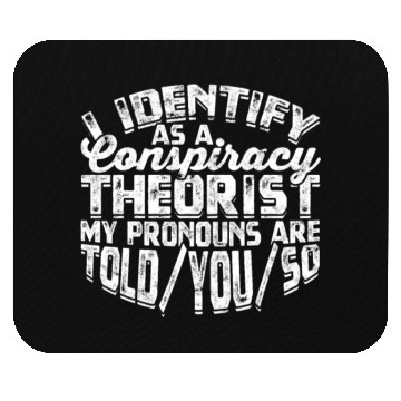 Discover Conspiracy Theorist Theory Science Fiction Mouse Pads