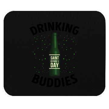 Discover Drinking Buddies Saint Patricks Day Mouse Pads