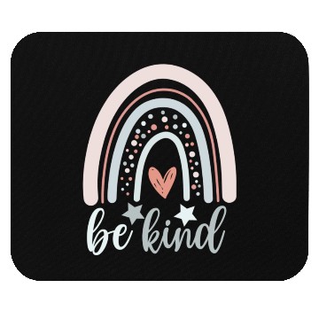 Discover Be Kind Rainbow, Cool sayings, Kindness, quotes Mouse Pads