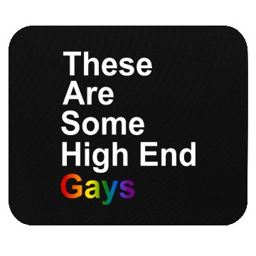 Discover These Are Some High-End Gays Mouse Pads