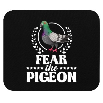Discover Fear The Pigeon Pigeon Racing Lover Birdwatching Mouse Pads