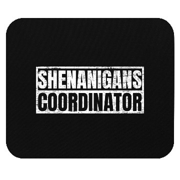 Discover Shenanigans Coordinator Mouse Pads