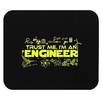 Discover Trust me i m an engineer Mouse Pads