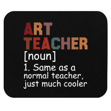 Discover Art Teacher Definition Cool Back To School Mouse Pads