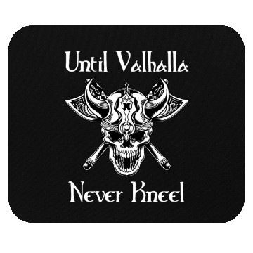 Discover Until Valhalla - Never Kneel Mouse Pads