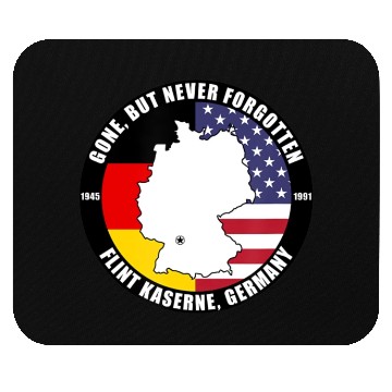 Discover Gone But Never Forgotten Flint Kaserne Germany Ve Mouse Pads