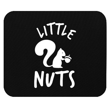 Discover Squirrel Lovers Little Nuts Mouse Pads