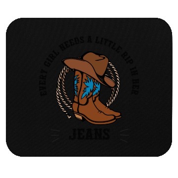 Discover Every Girl Needs A Little Rip In Her Jeans Mouse Pads