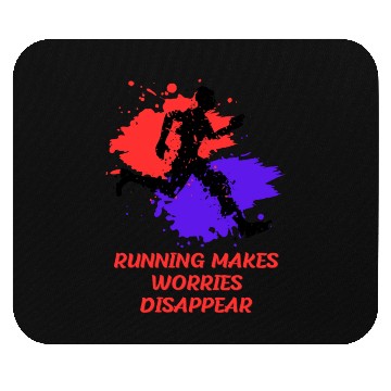 Discover running makes worries disappear Mouse Pads
