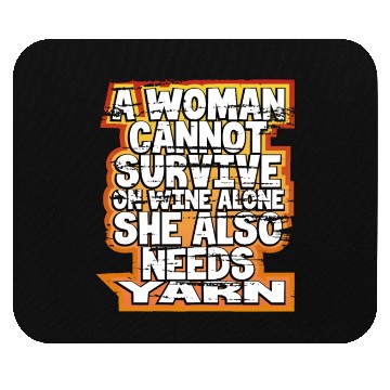 Discover Knitter Gift Woman Can't Survive Wine Alone Needs Mouse Pads