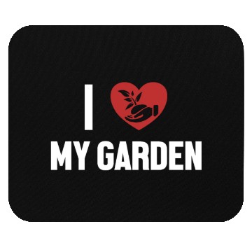 Discover I Love My Garden Horticulture Ideas Gardener Mouse Pads