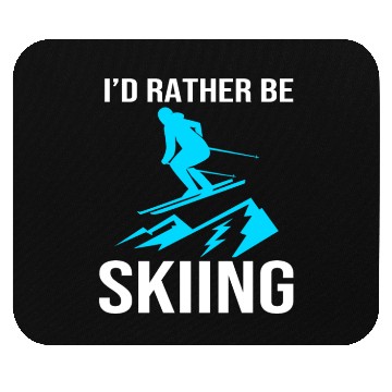 Discover Skier Ski Lover Id Rather Be Skiing Mouse Pads