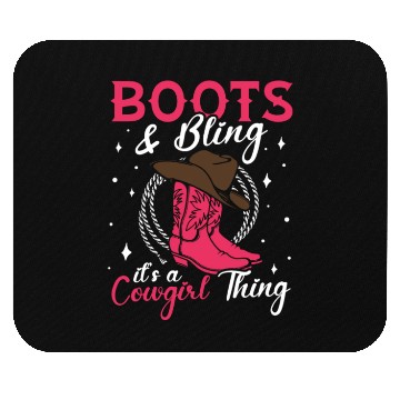 Discover Boots And Bling It's A Cowgirl Thing Mouse Pads