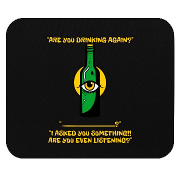 Discover your partner or wife with you - drinking beer Mouse Pads
