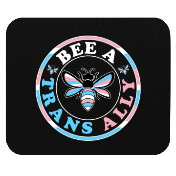 Discover Bee A Trans Ally Transgender Apparel Mouse Pads