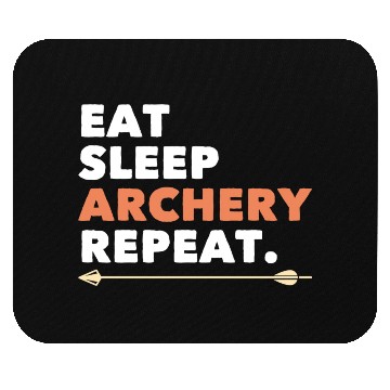 Discover Archery Eat Sleep Archery Repeat Mouse Pads