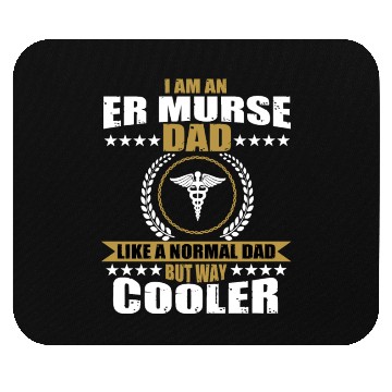 Discover Funny ER Murse Dad For Men Mouse Pads