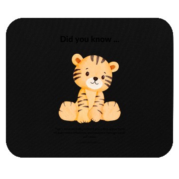 Discover Did you know ... tiger Mouse Pads