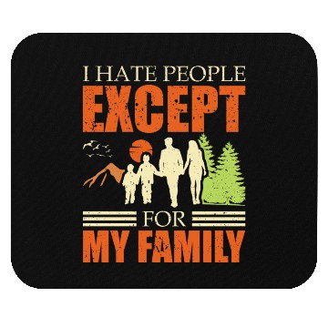 Discover I Hate People Except For My Family Cool Dad Mouse Pads