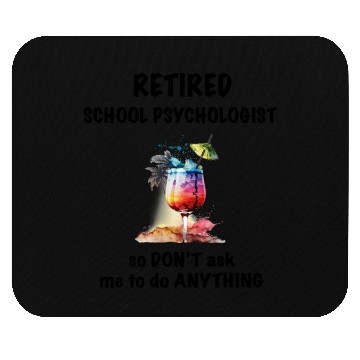 Discover Retired School Psychologist Vacation Tropical Cock Mouse Pads