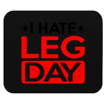 Discover I Hate Leg Day 12 Mouse Pads