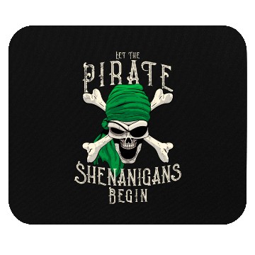 Discover Let The Pirate Shenanigans Begin - Pirate Skull Mouse Pads