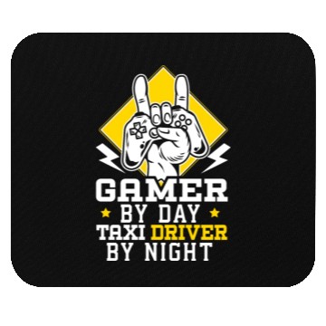 Discover Gamer By Day Taxi Driver By Night Cab Driver Mouse Pads