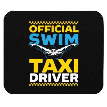 Discover Official Swim Taxi Driver Taxi Taxicab Cab Driver Mouse Pads