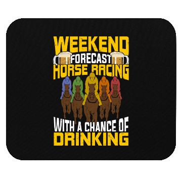 Discover Weekend Forecast Horse Racing Mouse Pads