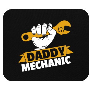 Discover Daddy Mechanic Engineer Mouse Pads