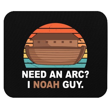 Discover Need An Arc? I Noah Guy Mouse Pads