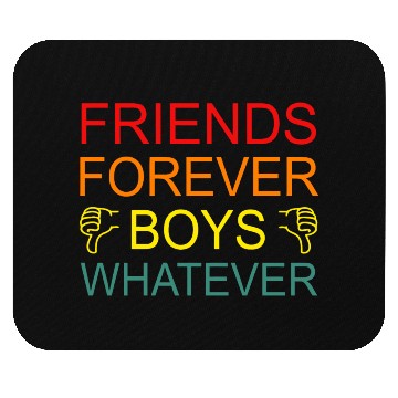 Discover Friends Forever Boys Whatever Mouse Pads