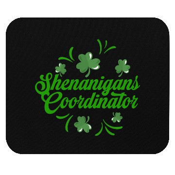 Discover Shenanigans Coordinator Saint Irish St.Patrick's Mouse Pads