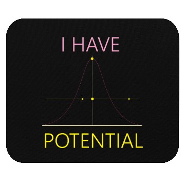 Discover Future Physicist Science Nerd I Have Potential Mouse Pads