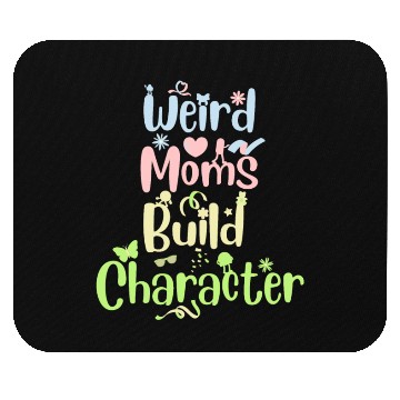 Discover Groovy Weird Moms build character Mouse Pads