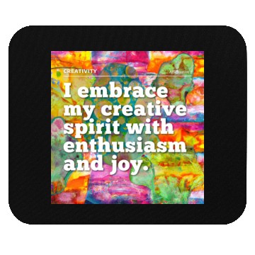 Discover i embrace my creative spirit Mouse Pads