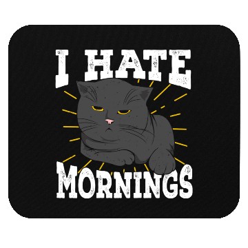 Discover I Hate Mornings Cat Long Sleeper Gift Mouse Pads